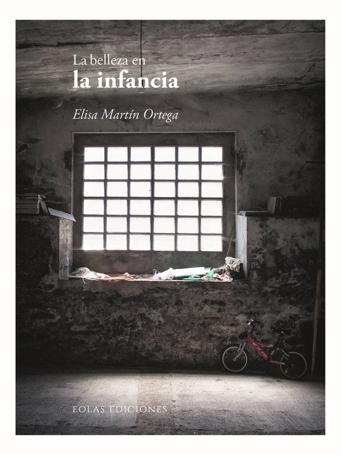 La belleza en la infancia, de MARTIN ORTEGA, ELISA | portada del libro