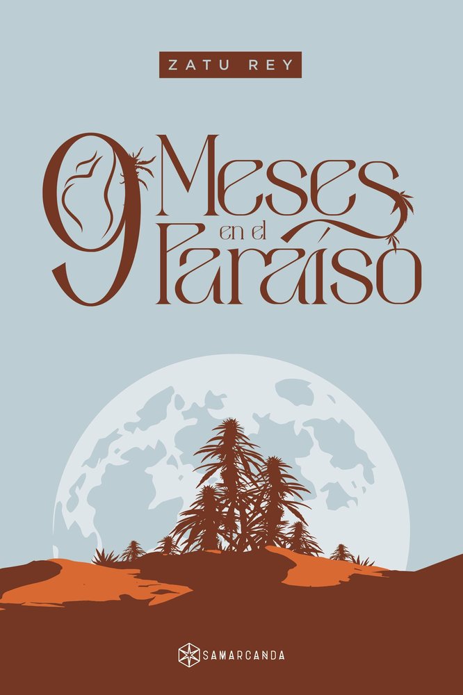 9 MESES EN EL PARAISO, de ZATU REY | portada del libro