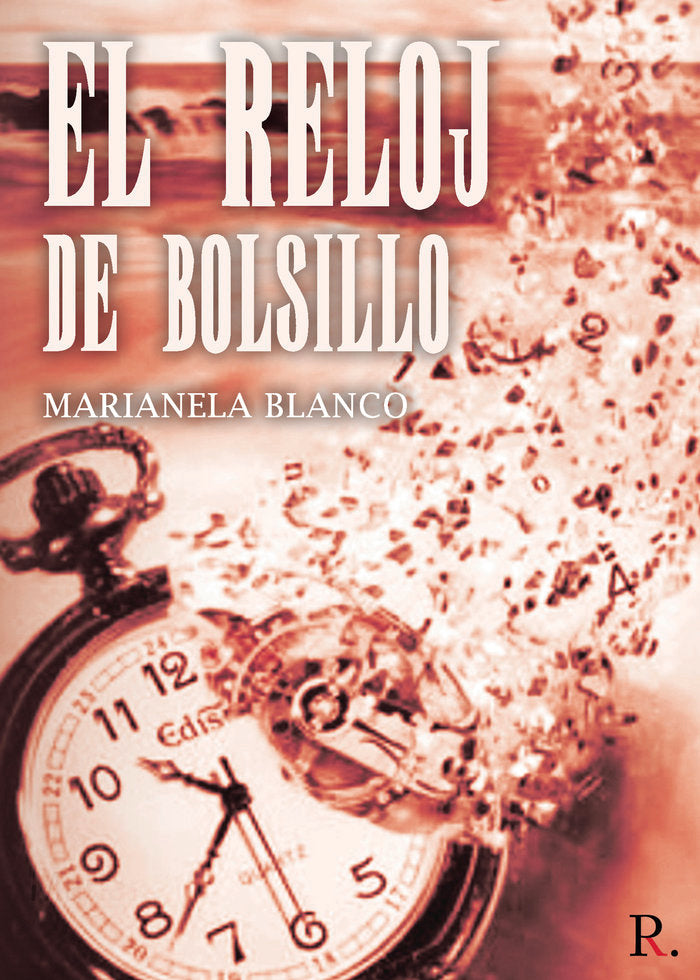 El reloj de bolsillo, de Blanco Werner, Marianela de Lourdes | portada del libro