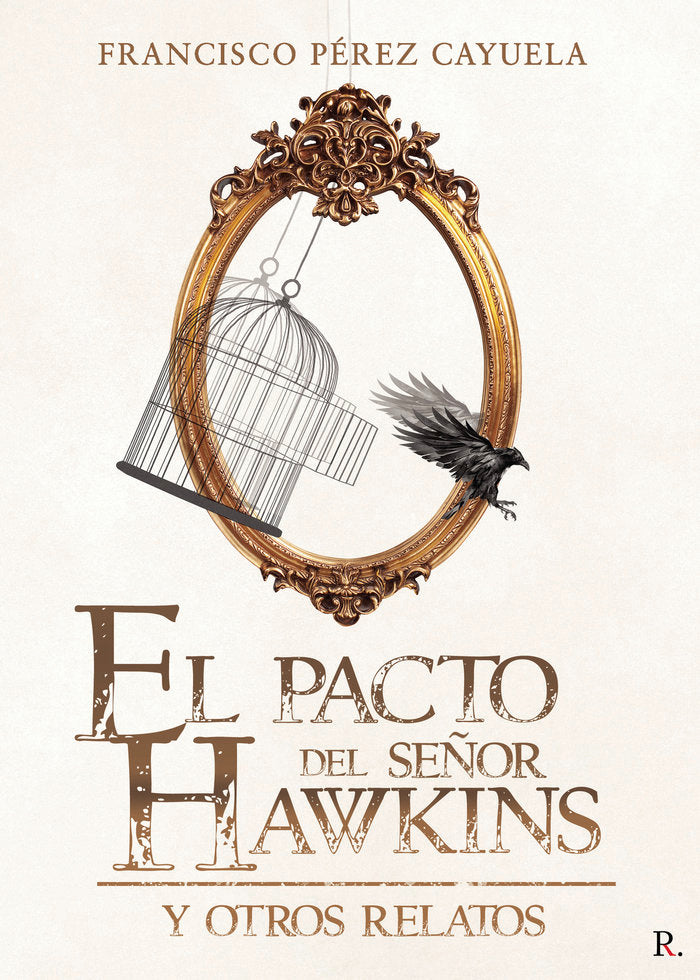 El pacto del señor Hawkins y otros relatos, de Pérez Cayuela, Francisco | portada del libro
