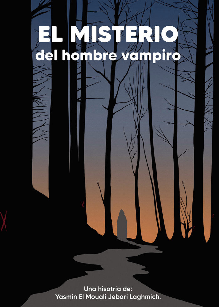 El misterio del hombre vampiro, de El Mouali Jebari  Laghmich, Yasmin | portada del libro