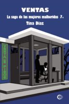 (I.B.D.) VENTAS (LA SAGA DE LAS MUJERES HERIDAS 7), de Tina Díaz | portada del libro
