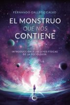 (I.B.D.) EL MONSTRUO QUE NOS CONTIENE, de FERNANDO GALLEGO CALVO | portada del libro