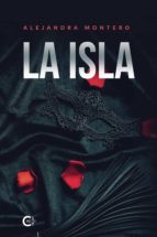 (I.B.D.) LA ISLA, de ALEJANDRA MONTERO | portada del libro