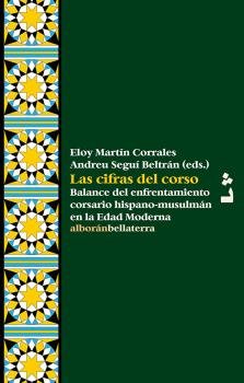 CIFRAS DEL CORSO, LAS, de ELOY MARTIN CORRALES | portada del libro