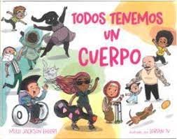 TODOS TENEMOS UN CUERPO, de MOLLI JACKSON EHLERT#LORIAN TU | portada del libro
