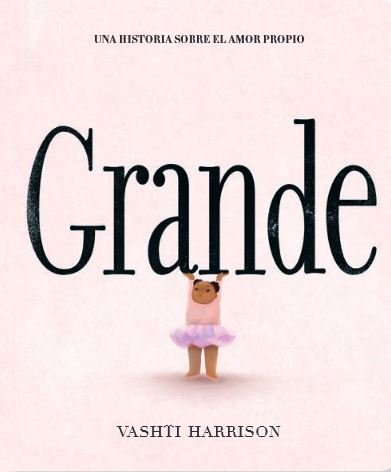 GRANDE, de VASHTI HARRISON | portada del libro