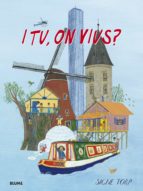 I tu, on vius?, de SIGNE TORP | portada del libro