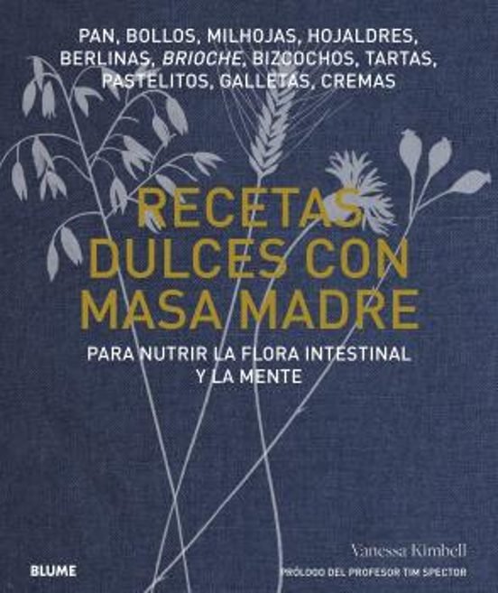 RECETAS DULCES CON MASA MADRE, de KIMBELL | portada del libro