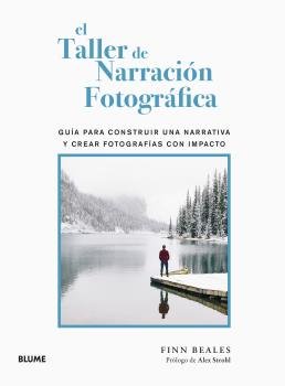 TALLER DE NARRACION FOTOGRAFICA, EL, de BEALES | portada del libro