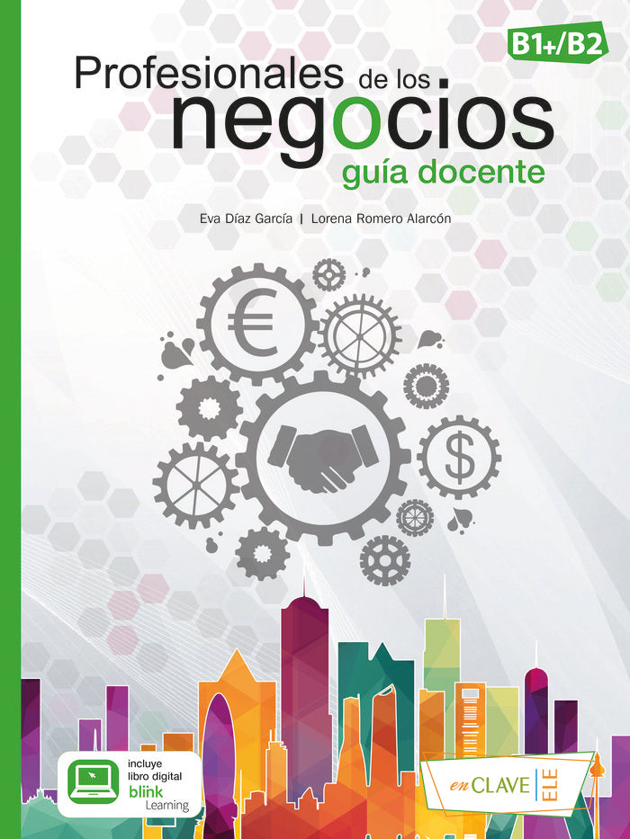 PROFESIONALES DE LOS NEGOCIOS B1 B2, de DIAZ GARCIA, EVA | portada del libro