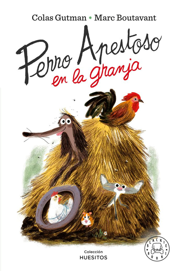 PERRO APESTOSO EN LA GRANJA, de GUTMAN, COLAS | portada del libro