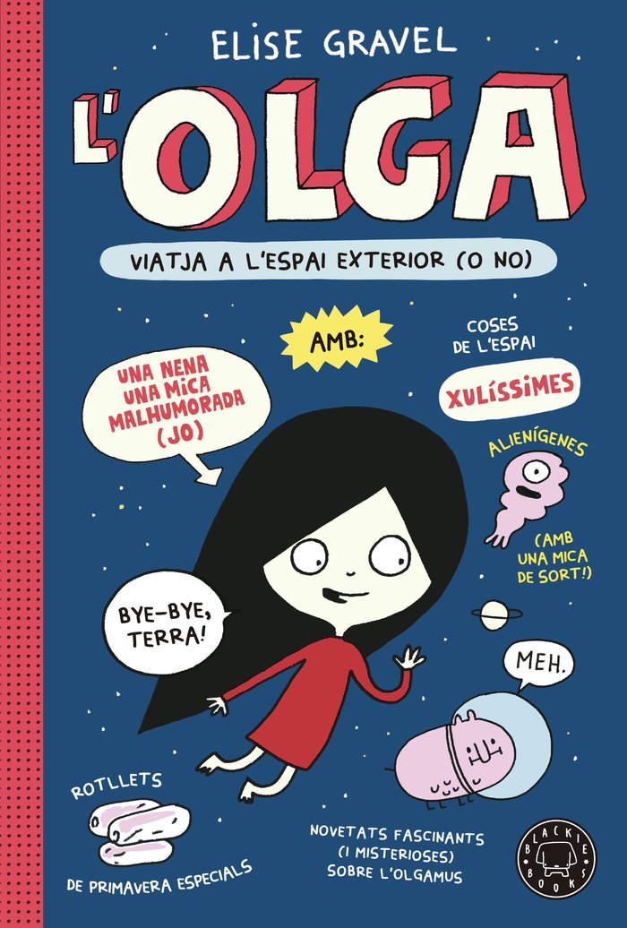 L'OLGA, ANEM A L'ESPAI!, de GRAVEL, ELISE | portada del libro