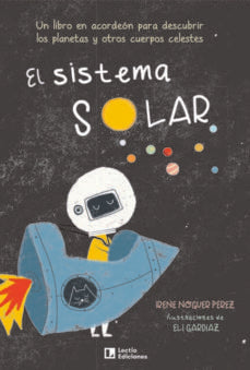 EL SISTEMA SOLAR, de NOGUER PEREZ, IRENE | portada del libro