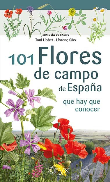 101 FLORES DE CAMPO DE ESPAÑA, de LLOBET FRANÇOIS, TONI | portada del libro