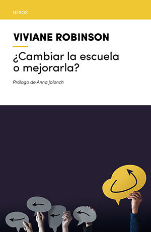 CAMBIAR LA ESCUELA O MEJORARLA, de ROBINSON, VIVIANE | portada del libro