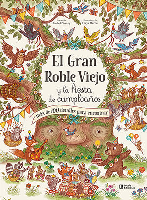 EL GRAN ROBLE VIEJO Y LA FIESTA DE CUMPLEAÑOS, de PIERCEY, RACHEL | portada del libro
