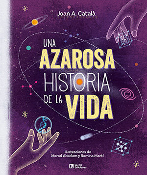 Una azarosa historia de la vida, de CATAL· AMIGO, JOAN ANTON | portada del libro