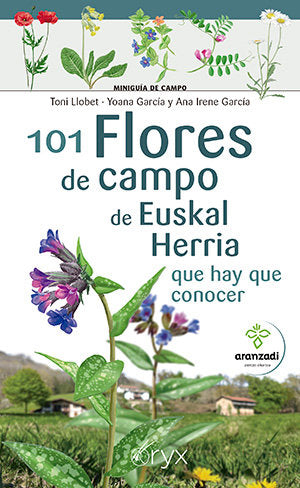101 Flores de campo de Euskal Herria que hay que conocer, de GARCIA, YOANA | portada del libro