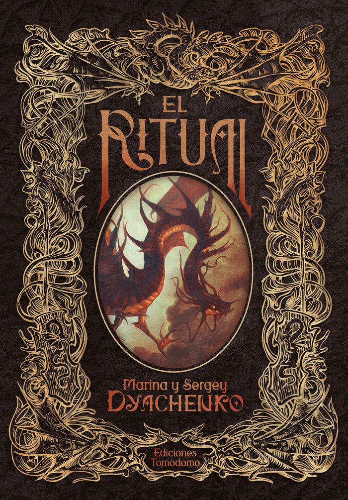 EL RITUAL, de DYACHENKO, MARINA Y SEGEY | portada del libro