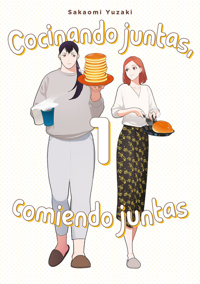 Cocinando juntas, comiendo juntas, vol. 1, de YUZAKI,SAKAOMI | portada del libro