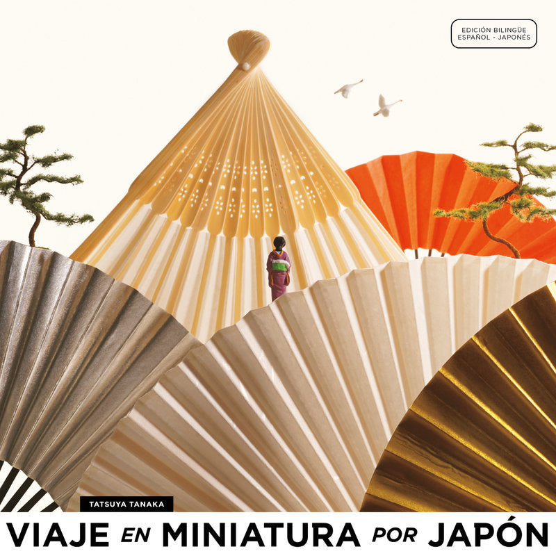 VIAJE EN MINIATURA POR JAPON, de TANAKA,TATSUYA | portada del libro