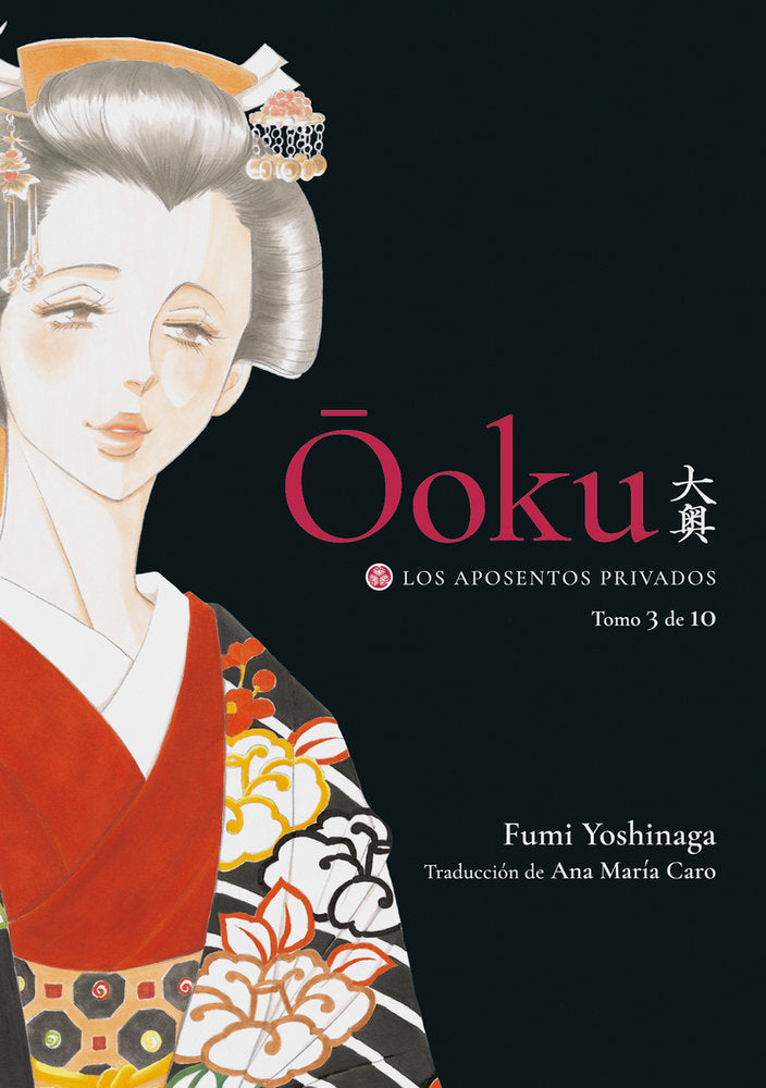 Ooku: Los Aposentos Privados, vol. 3, de YOSHINAGA,FUMI | portada del libro