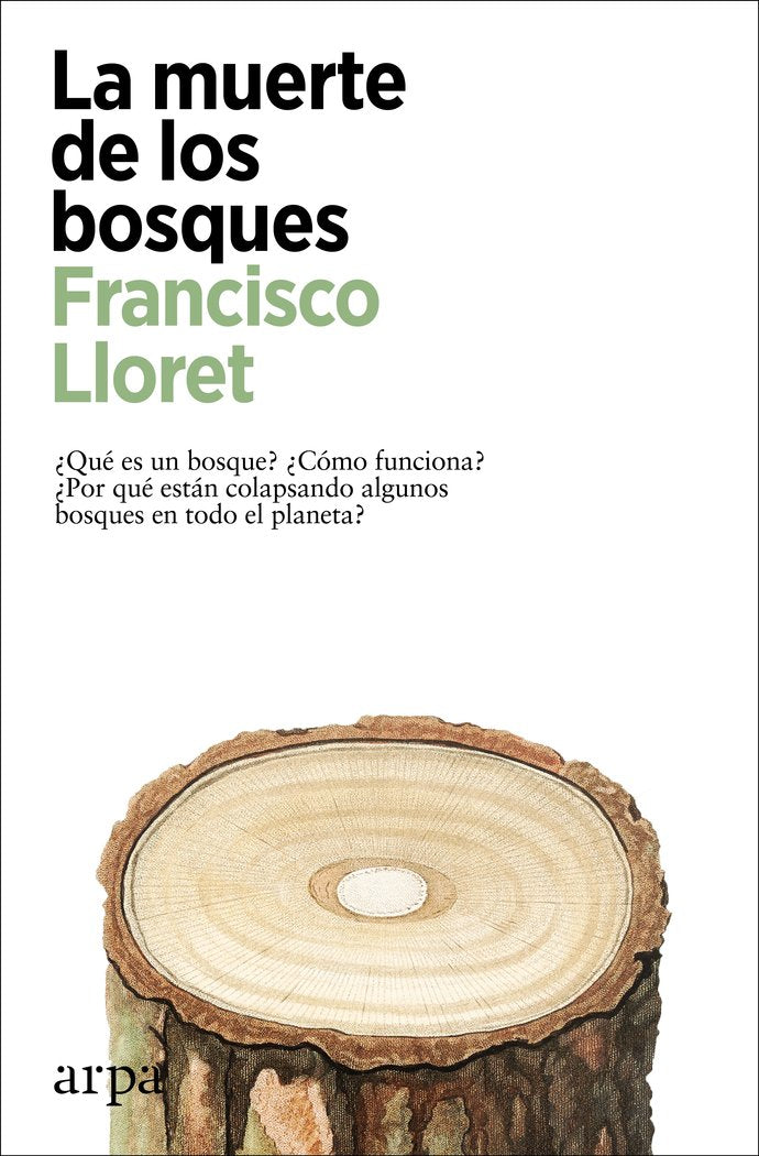 La muerte de los bosques, de LLORET, FRANCISCO | portada del libro