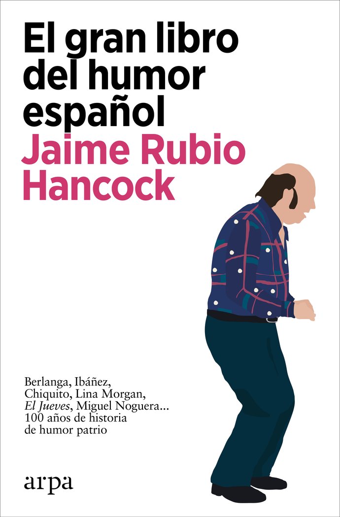 EL GRAN LIBRO DEL HUMOR ESPAÑOL, de JAIME RUBIO | portada del libro