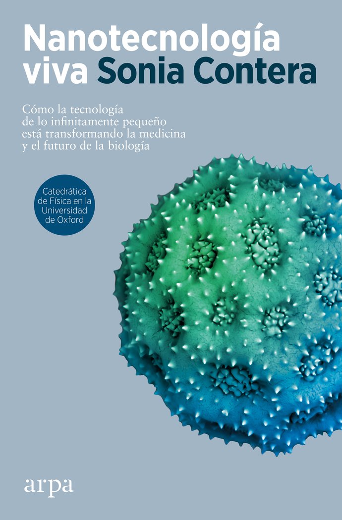 NANOTECNOLOGIA VIVA, de CONTERA, SONIA | portada del libro