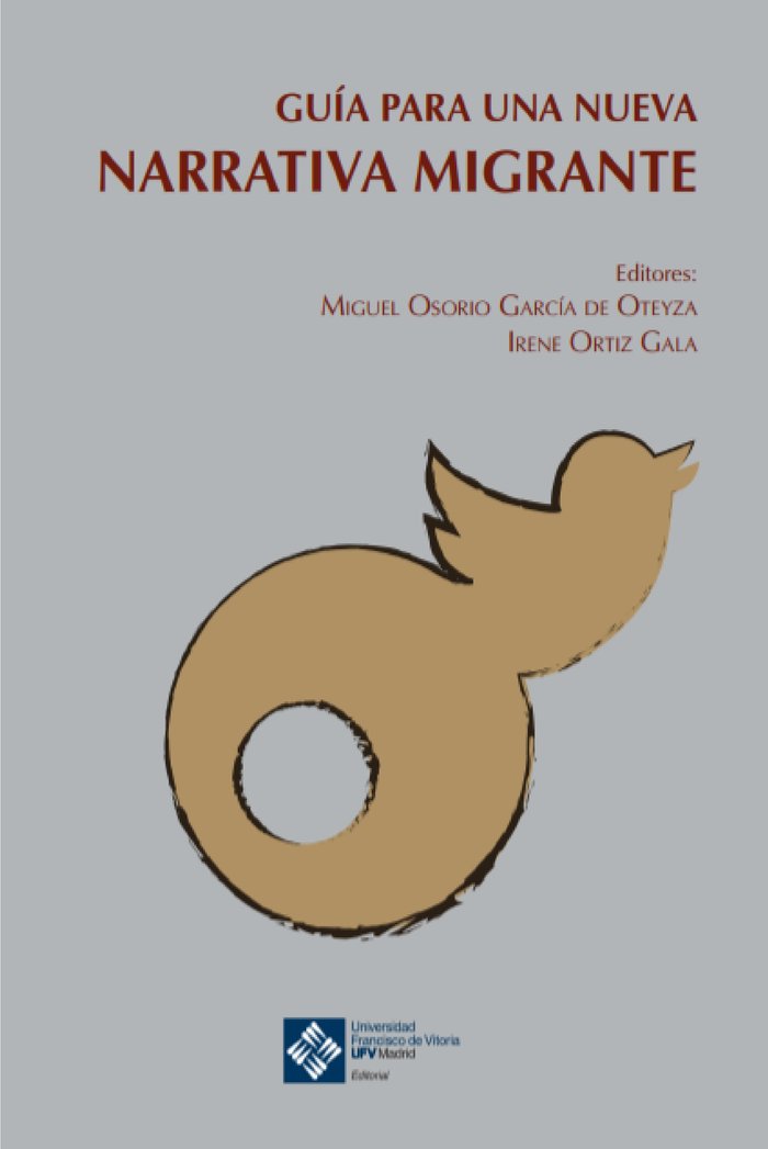 GUIA PARA UNA NUEVA NARRATIVA MIGRANTE, de OSORIO GARCIA DE OTEYZA, MIGUEL | portada del libro