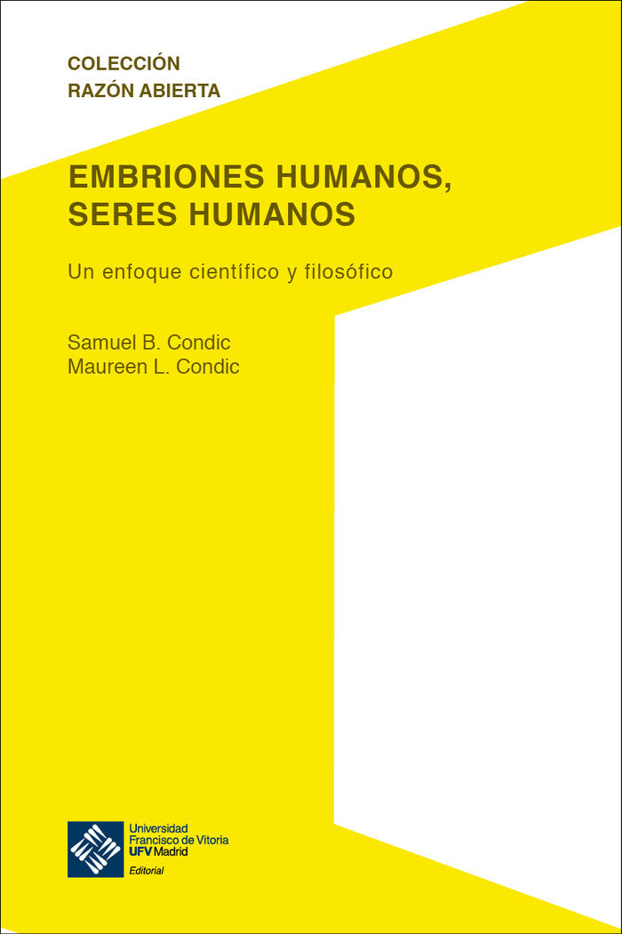 EMBRIONES HUMANOS SERES HUMANOS, de CONDIC, SAMUEL | portada del libro