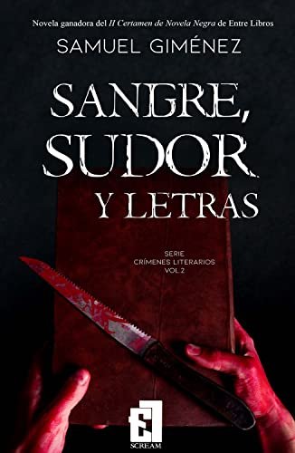 SANGRE SUDOR Y LETRAS, de Giménez, Samuel | portada del libro