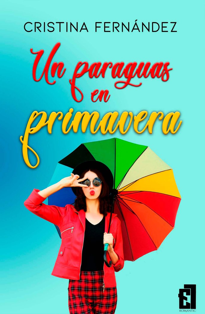 Un paraguas en primavera, de Fernández, Cristina | portada del libro