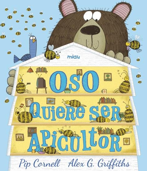 OSO QUIERE SER APICULTOR, de CORNELL, PIP | portada del libro