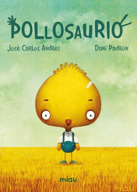 POLLOSAURIO, de ANDRES, JOSE CARLOS | portada del libro