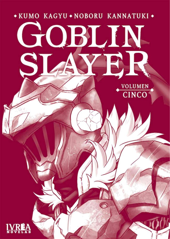 GOBLIN SLAYER 05 (NOVELA), de KAGYU, KUMO | portada del libro