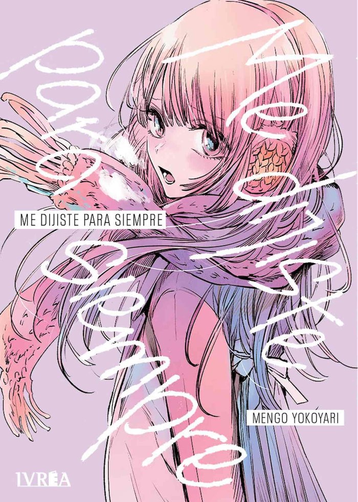 ME DIJISTE PARA SIEMPRE, de YOKOYARI, MENGO | portada del libro