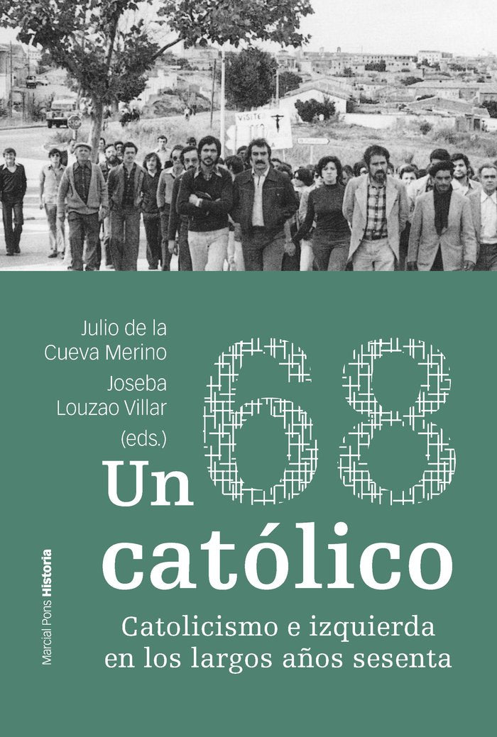 UN 68 CATOLICO, de CUEVA MERINO, JULIO DE LA | portada del libro