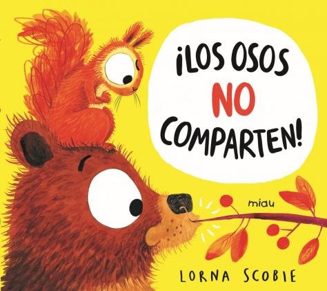 LOS OSOS NO COMPARTEN, de SCOBIE, LORNA | portada del libro