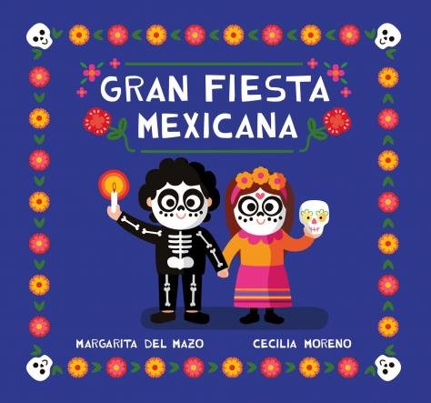 GRAN FIESTA MEXICANA, de DEL MAZO, MARGARITA | portada del libro