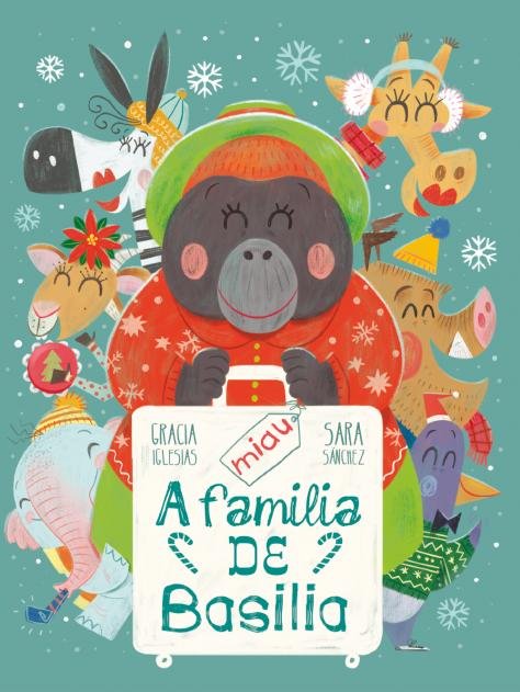 A FAMILIA DE BASILIA, de IGLESIAS LODARES, GRACIA | portada del libro