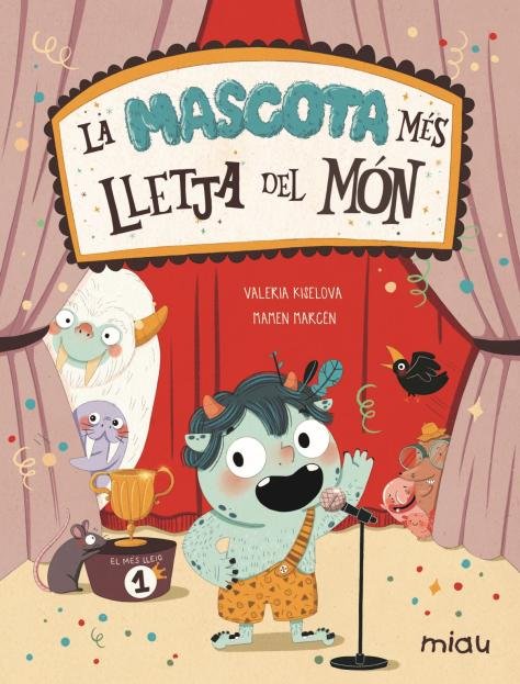 LA MASCOTA MES LLETJA DEL MON, de KISELOVA SAVRASOVA, VALERIA | portada del libro