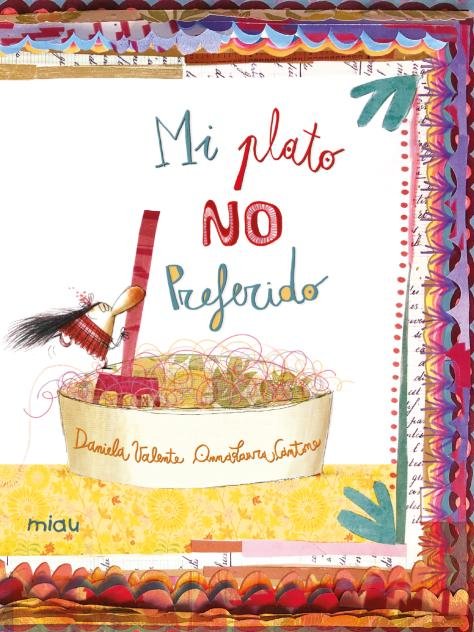MI PLATO NO PREFERIDO, de CANTONE, ANNA LAURA | portada del libro
