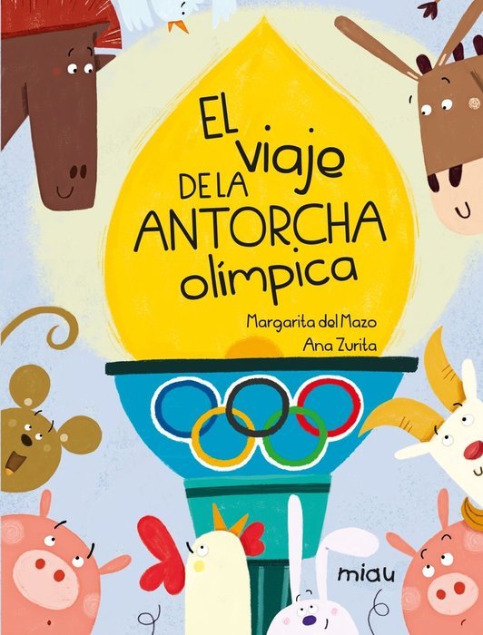 VIAJE DE LA ANTORCHA OLIMPICA,EL, de DEL MAZO,MARGARITA | portada del libro