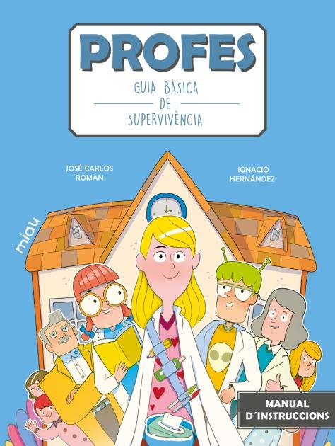 PROFES GUIA BASICA DE SUPERVIVENCIA, de HERNANDEZ,IGNACIO | portada del libro