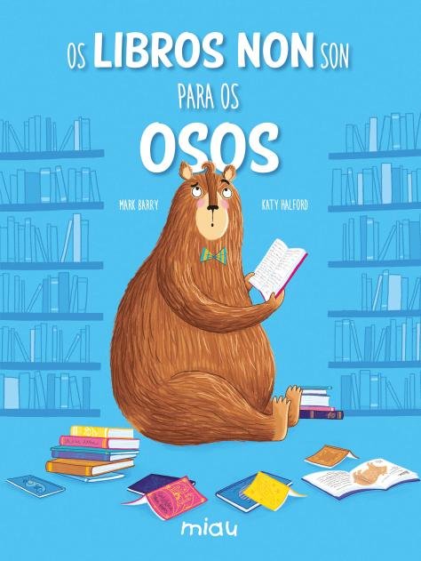 OS LIBROS NON SON PARA OS OSOS, de BARRY, MARK | portada del libro