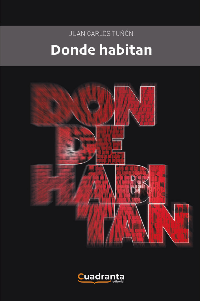 Donde habitan, de TUÑÓN MARCOS, JUAN CARLOS | portada del libro