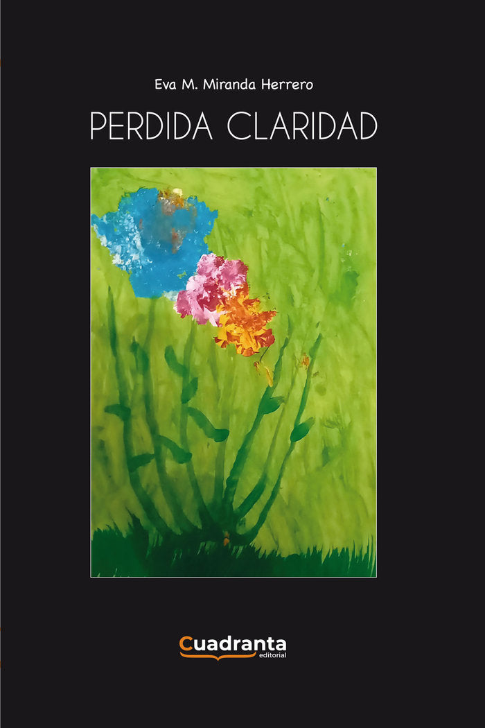 Perdida claridad, de Miranda Herrero, Eva Mª | portada del libro