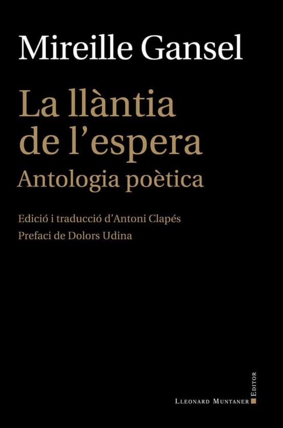 LA LLANTIA DE L'ESPERA. ANTOLOGIA POETICA, de GANSEL | portada del libro